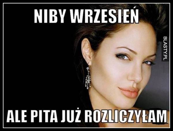 niby-wrzesien-a-pita-juz-rozliczylam_2016-09-26_07-49-02.jpg