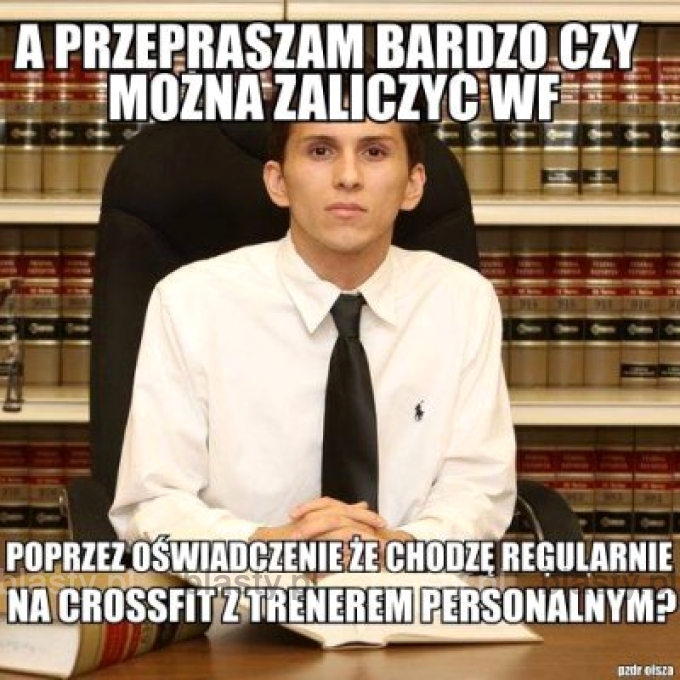 A przepraszam bardzo czy można zaliczyć wf