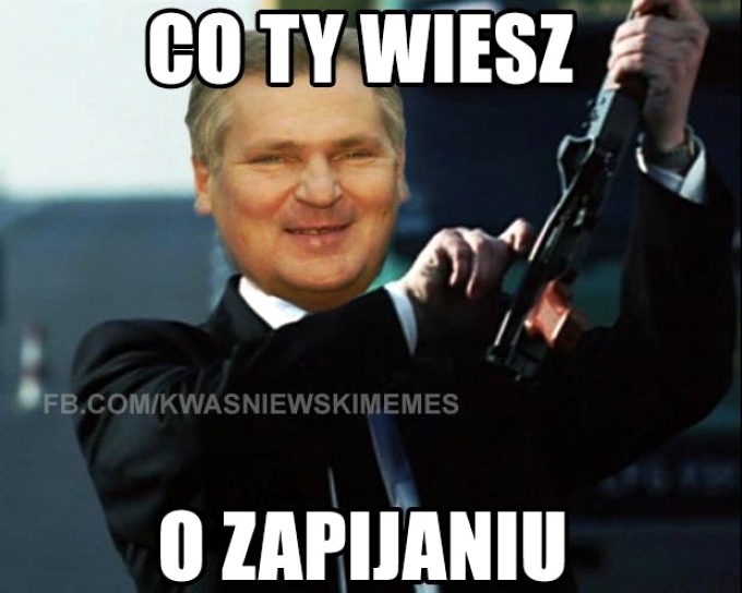 Co Ty wiesz o zapijaniu