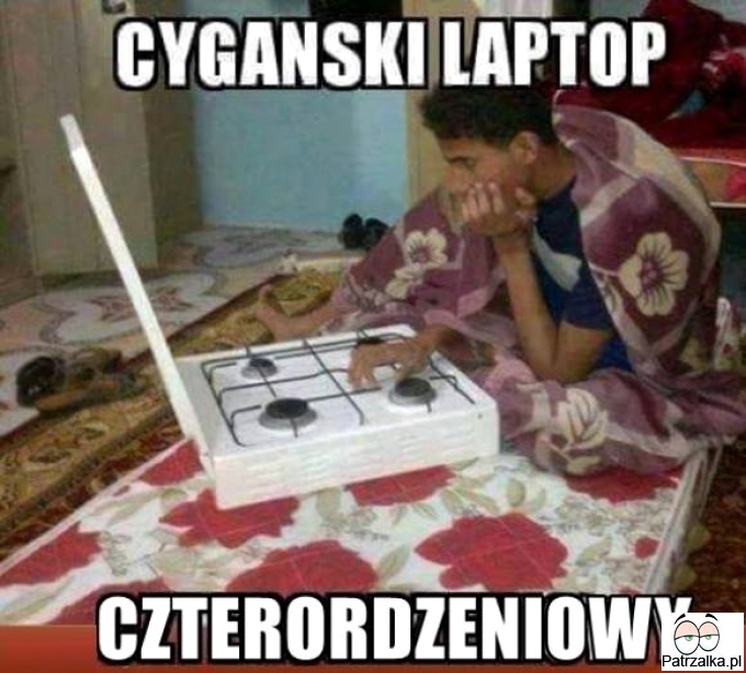 Cygański laptop czterordzeniowy