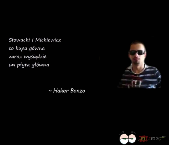 Haker Bonzo - o Słowackim i Mickiewiczu
