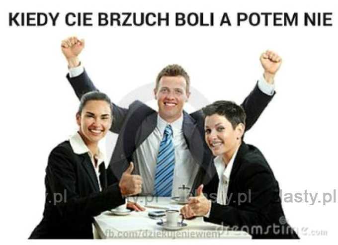 Kiedy Cie boli brzuch