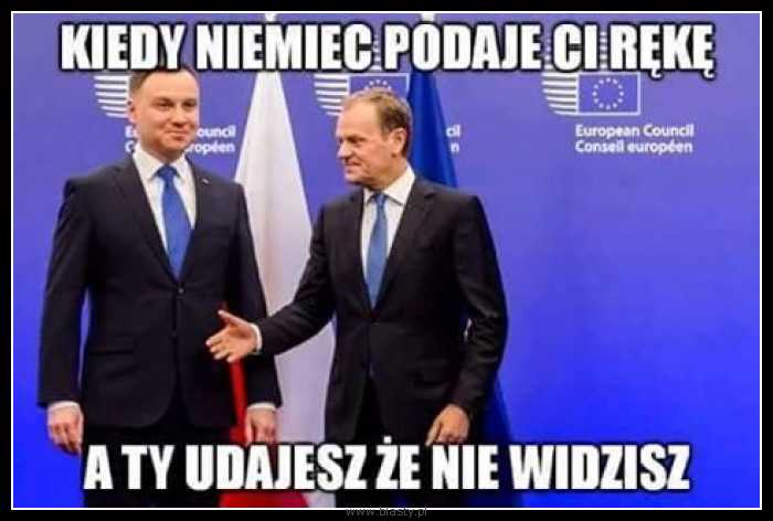 Kiedy niemiec podaje Ci rękę a Ty udajesz, że nie widzisz