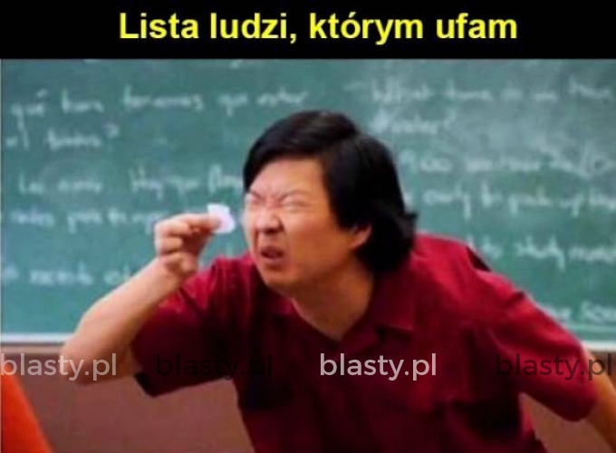 Lista ludzi którym ufam