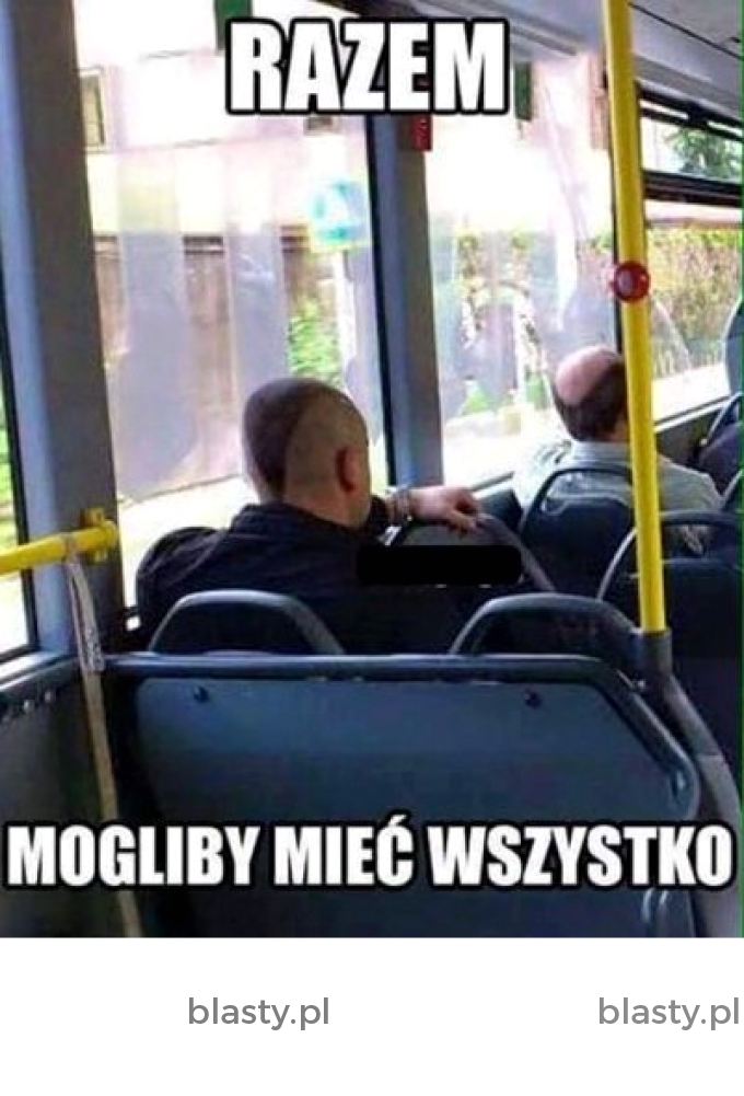 Razem mogliby mieć wszystko