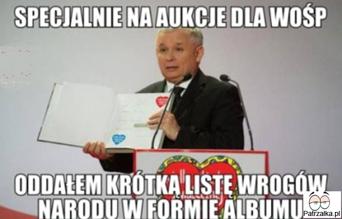 Specjalnie na aukcję dla WOŚP oddam krótką listę wrogów narodu w formie albumu