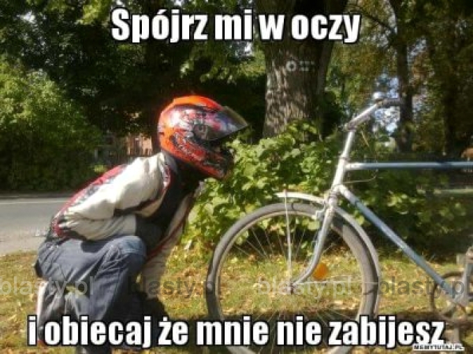 Spójrz mi w oczy i obiecaj, że mnie nie zabijesz