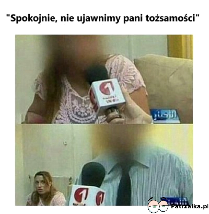 Spokojnie zadbamy o nie ujawnianie Pani torzsamości