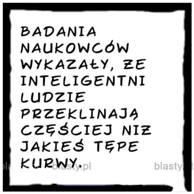 Tak mówią badania