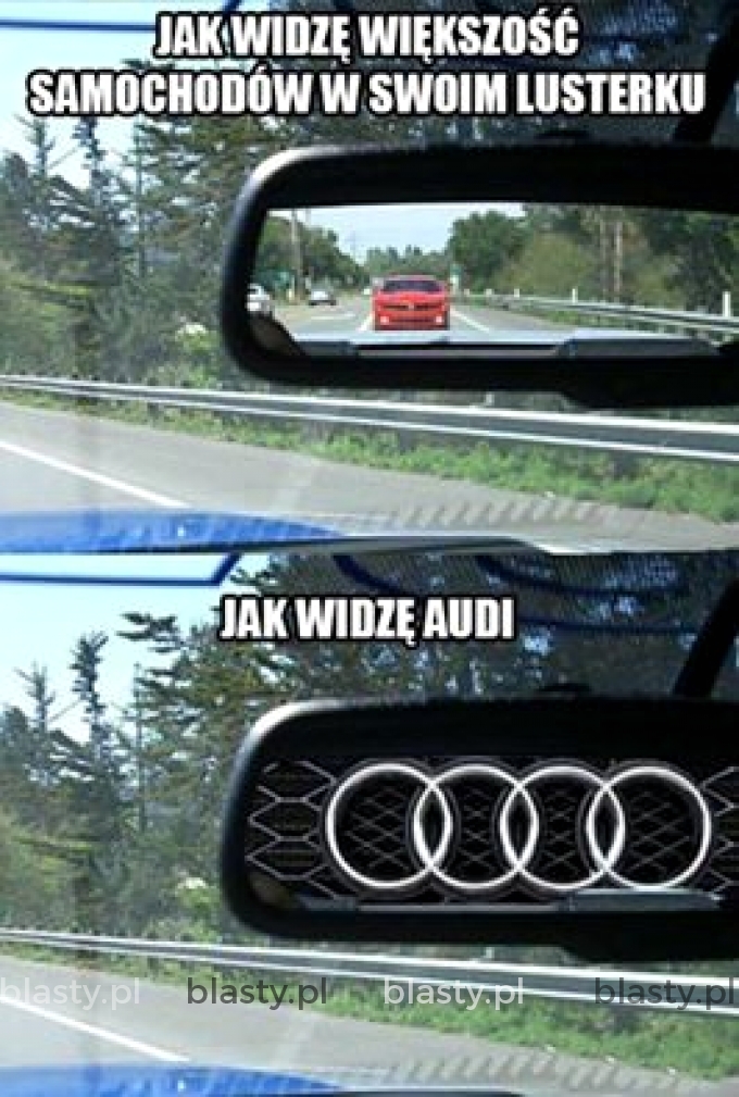 Tak widzę kierowców audi