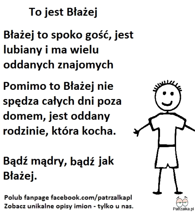 To jest Błażej