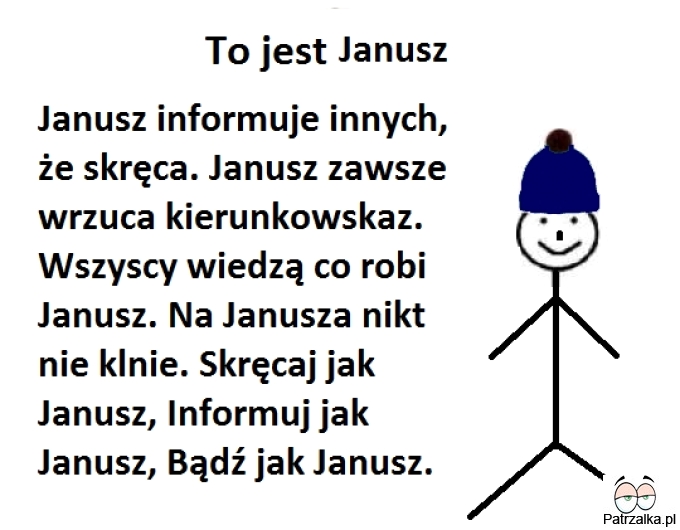 To jest Janusz