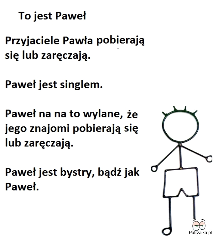 To jest Paweł