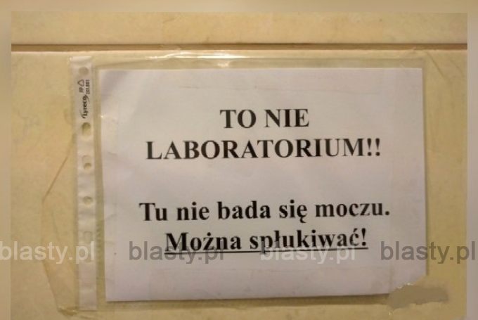 To nie laboratorium tu nie bada się moczu