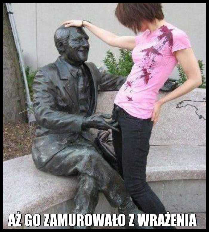 Aż go zamurowało z wrażenia