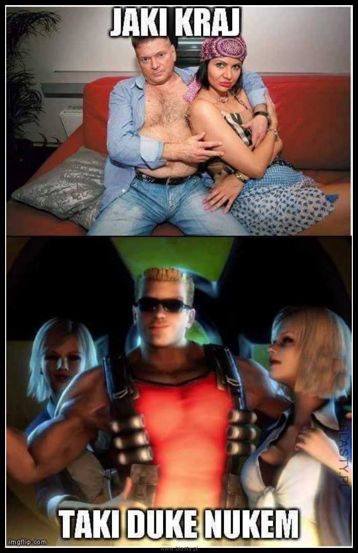 Jaki kraj taki Duke Nukem