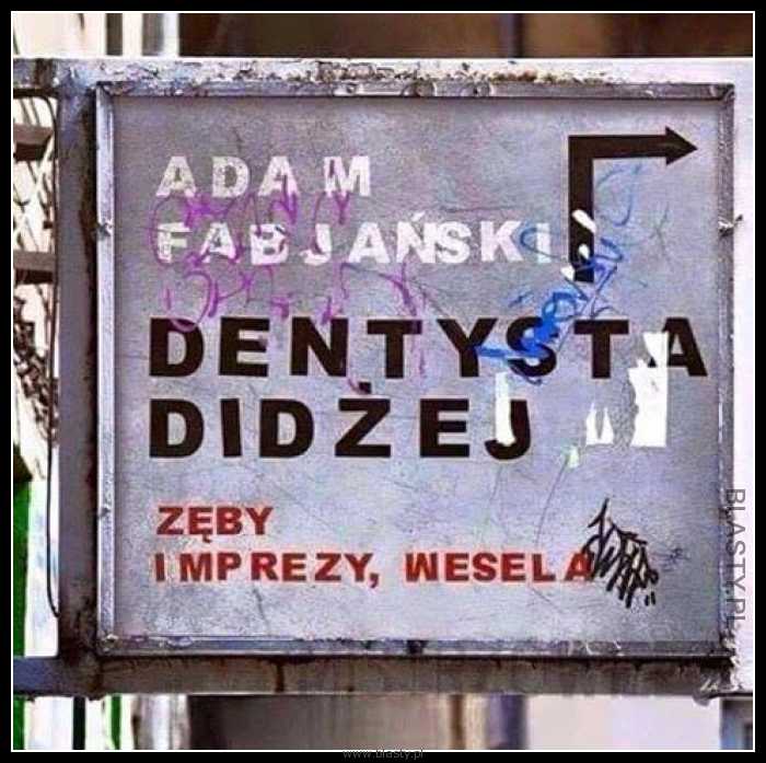 Dentysta, didżej, zęby, imprezy, wesela a Ty ??