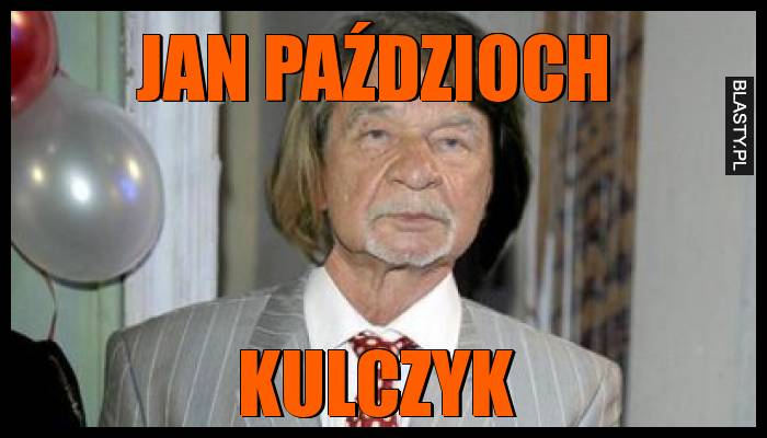 Jan Paździoch Kulczyk