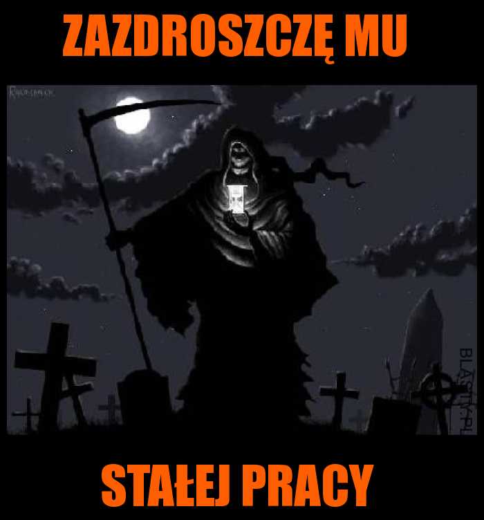 Zazdroszczę mu