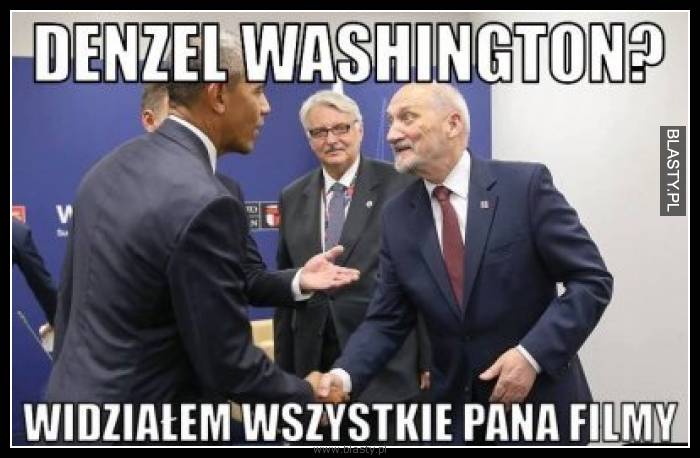 Denzel Washington widziałem wszystkie Pana filmy