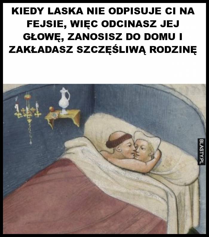 Kiedy laska nie odpisuje ci na fejsie