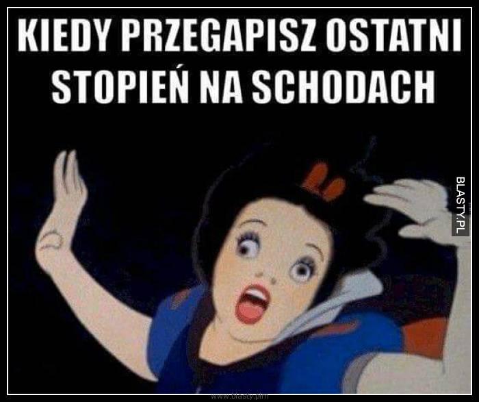 Kiedy przegapisz ostatni stopień na schodach