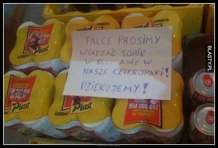 Palec prosimy wsadzić sobie w dupę