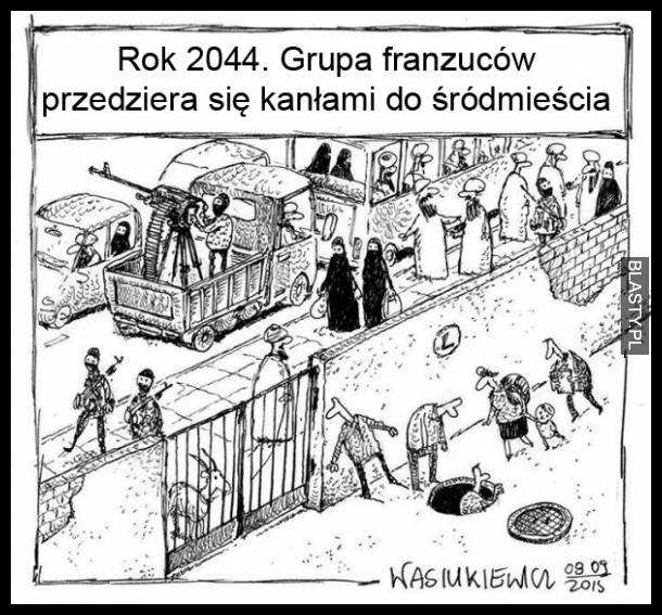 Rok 2044. Grupa francuzów przedziera się kanałami