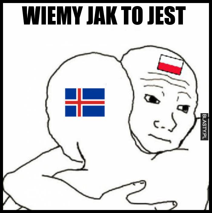 Wiemy jak to jest