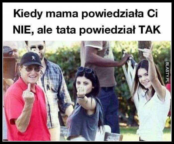 Kiedy mama powiedziała NIE ale tata powiedział TAK