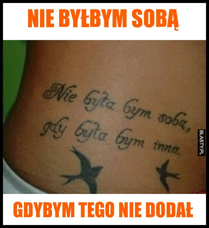 Nie byłbym sobą gdybym tego nie dodał