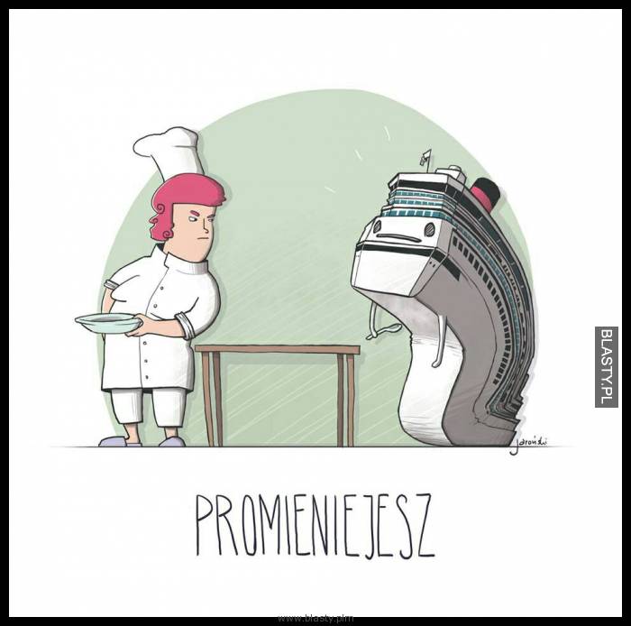 Promieniejesz