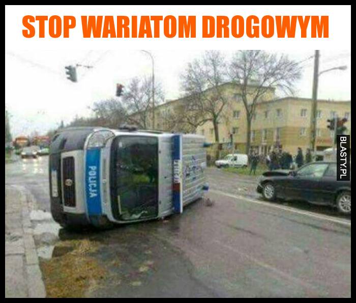 Stop wariatom drogowym