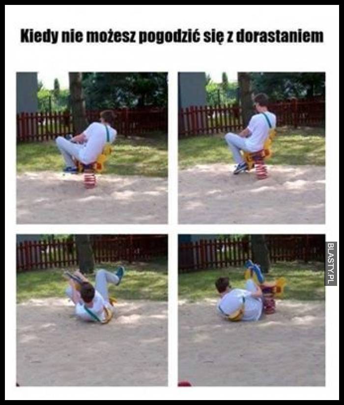 Kiedy nie możesz pogodzić się z dorastaniem