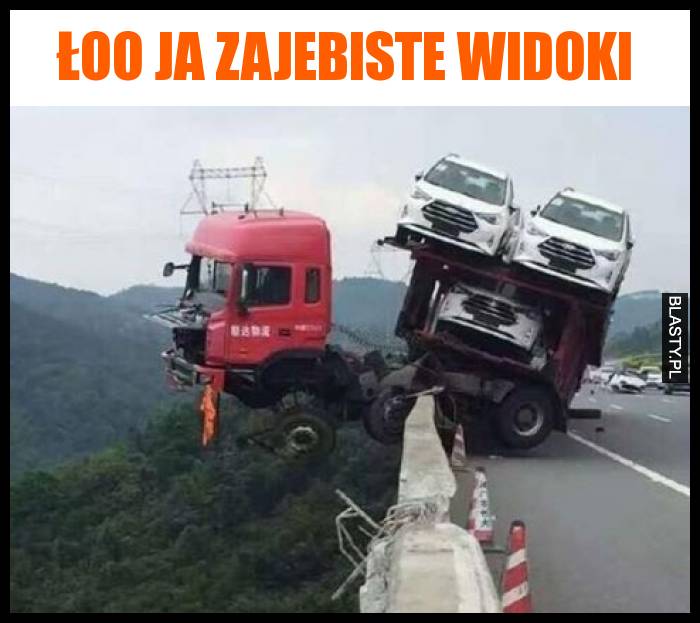 Łoo ja zajebiste widoki