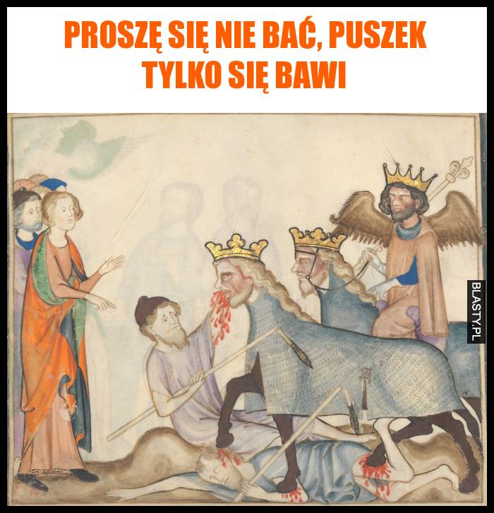 Proszę się nie bać, puszek tylko się bawi