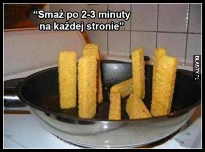 Smaż po 2-3 minuty na każdej stronie