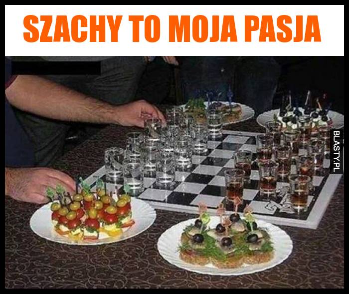 Szachy to moja pasja