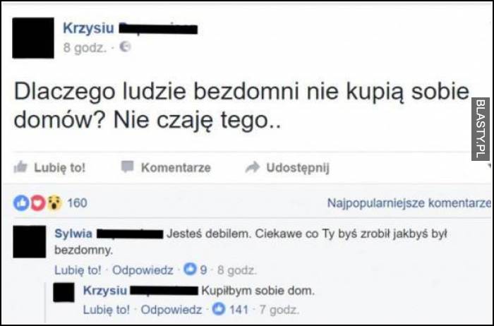 Dlaczego ludzie bezdomni nie kupią sobie domów