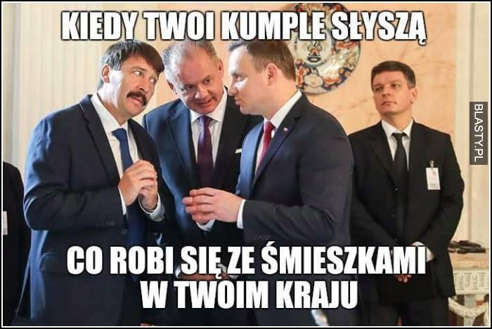 Gdy kumple słyszą co robi się ze śmieszkami w Twoim kraju