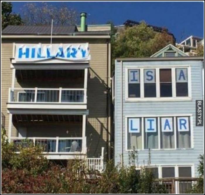 Hillary to kłamca - trollowanie sąsiadów