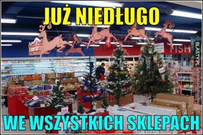 Już niedługo we wszystkich sklepach