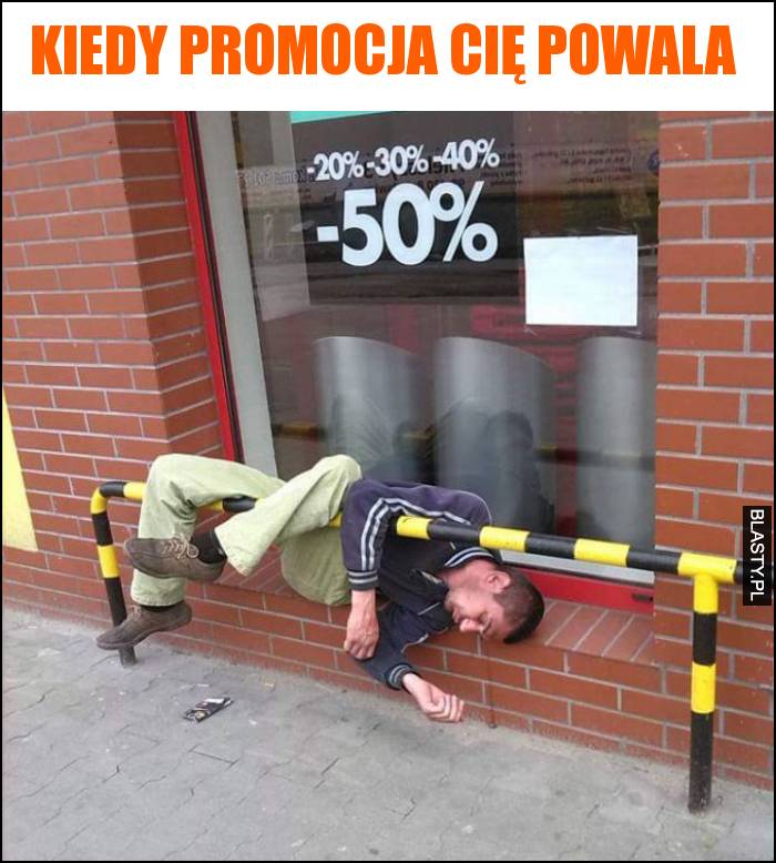 Kiedy promocja Cię powala