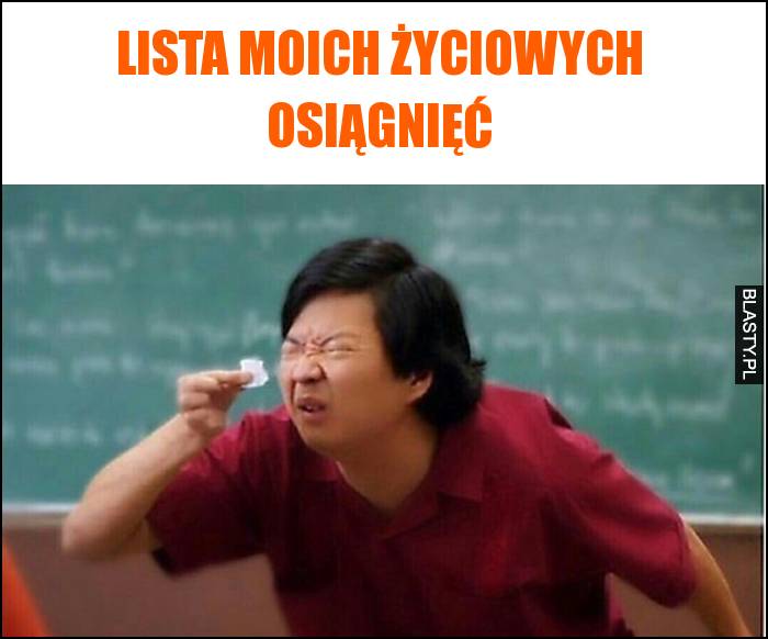 Lista moich życiowych osiągnięć