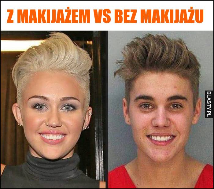 Z makijażem vs bez makijażu