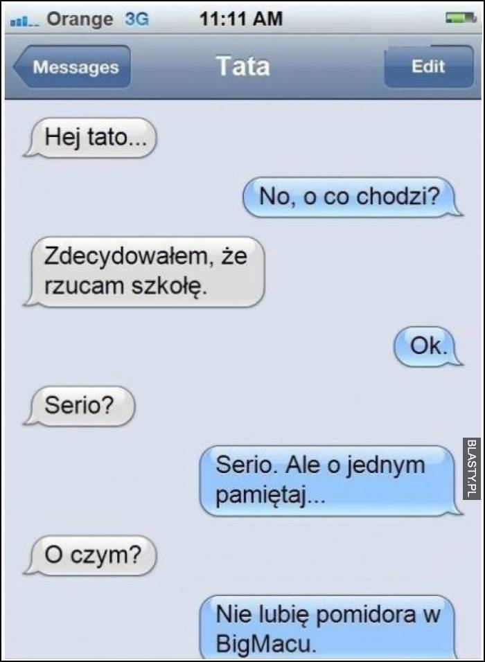 Hej tato - no, o co chodzi ?