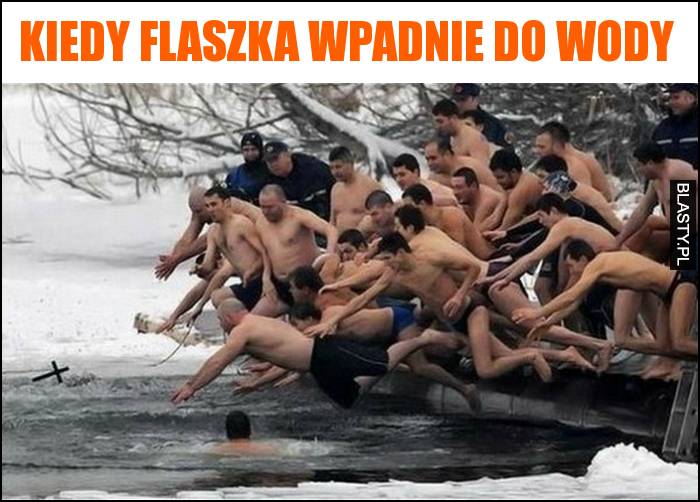 Kiedy flaszka wpadnie do wody