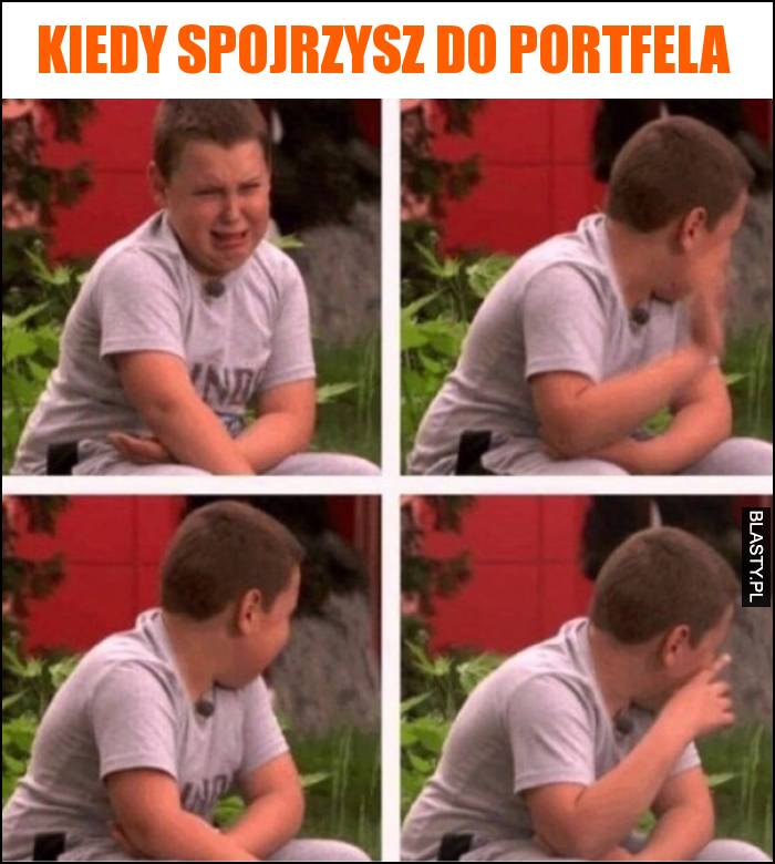 Kiedy spojrzysz do portfela