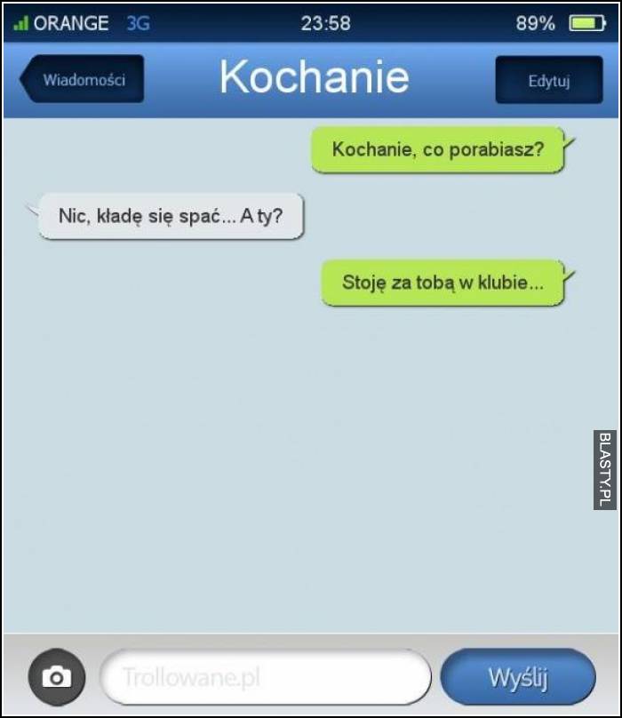 Kochanie co robisz ?