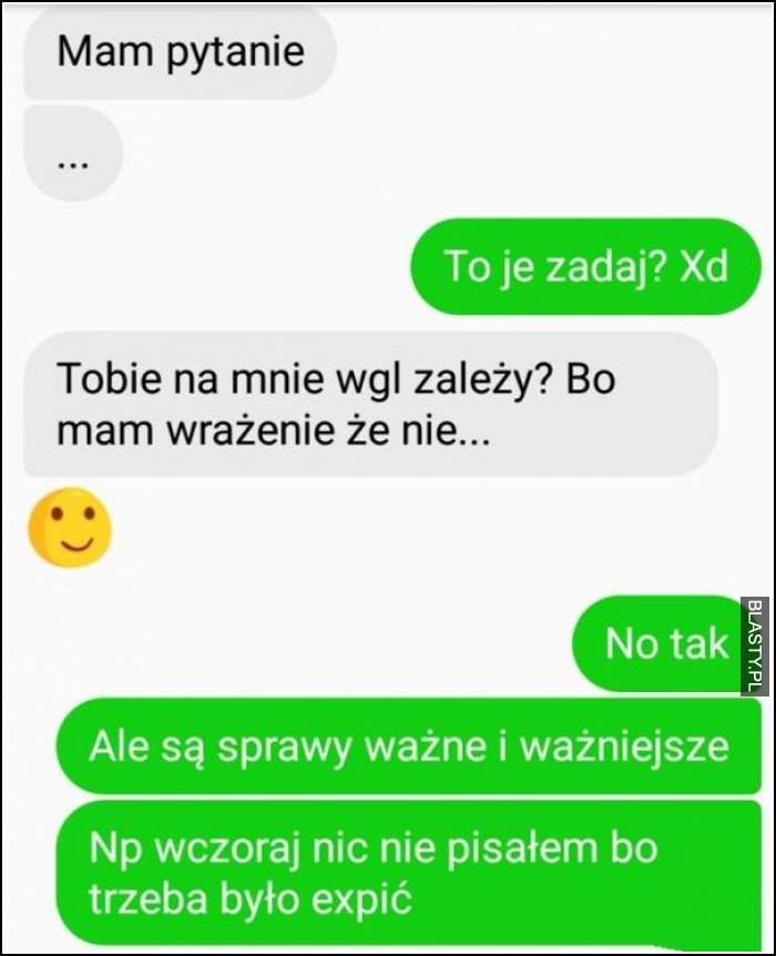 Mam pytanie - to je zadaj